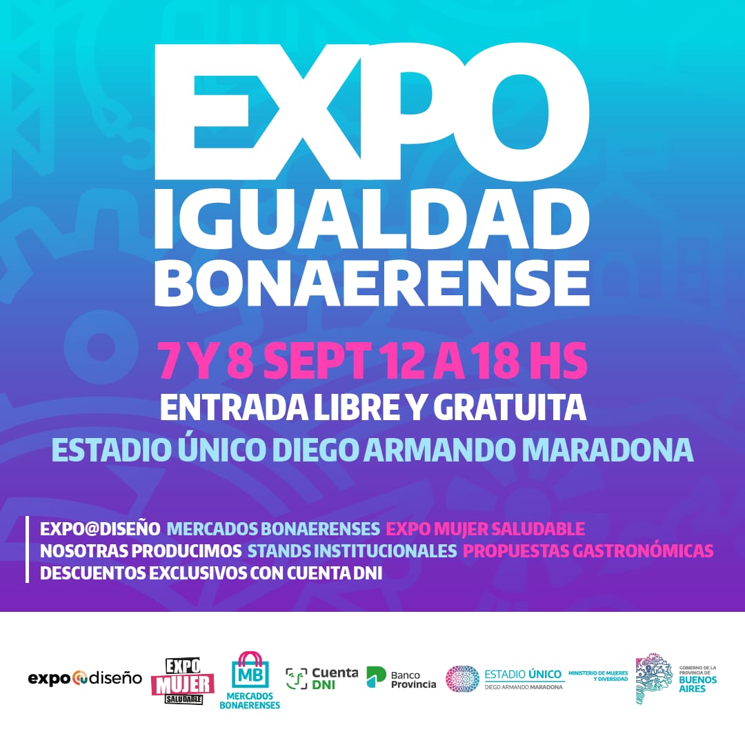 Se viene la Expo Igualdad Bonaerense en La Plata